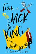 From a Jack to a King by Isabella White