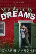 If Only in My Dreams by Carrie Aarons