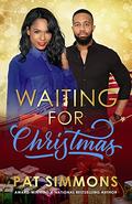 Waiting for Christmas : A clean, sweet and Christian romance by Pat Simmons