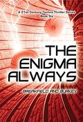 The Enigma Always (The Enigma #6) by Charles V. Breakfield