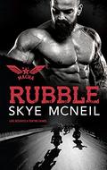 Rubble (Macha MC #3) by Skye McNeil
