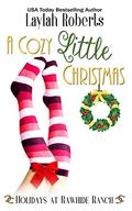 A Cosy Little Christmas by Laylah Roberts