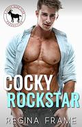 Cocky Rockstar: A Cocky Hero Club Novel (Cocky Hero Club) by Regina Frame