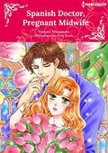Spanish Doctor, Pregnant Midwife (Brides of Penhally Bay #14) by Anne Fraser