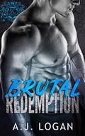 Brutal Redemption (Sacred Creed Academy #1) by A.J. Logan