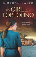 The Girl from Portofino (Girls from the Italian Resistance #2) by Siobhan Daiko