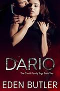 Dario (The Carelli Family Saga #2) by Eden Butler