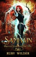 Samhain (Protectors of the Veil #3) by Ruby Wilder