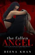 The Fallen Angel (Devil's Lair #2) by Beena Khan