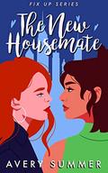The New Housemate (Fix Up #1) by Avery Summer
