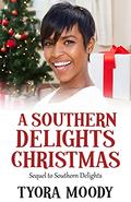 A Southern Delights Christmas (Victory Gospel Short #5) by Tyora Moody