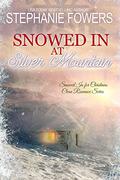 Snowed in at Silver Mountain by Stephanie Fowers
