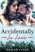 Accidentally in Love (MacGregor Brothers Brewing Company #1) by Danica Flynn
