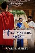 What Matters Most  (Light in the Empire) by Carol Ashby