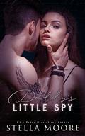 Daddy's Little Spy by Stella Moore