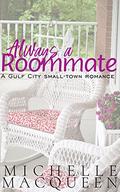 Always a Roommate (Always in Love #2) by Michelle MacQueen