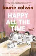 Happy All the Time by Katherine Heiny