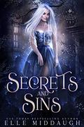Secrets and Sins (The Essential Elements Remix #1) by Elle Middaugh