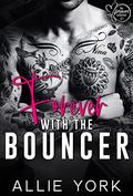 Forever with the Bouncer (The Forever Collection #7) by Allie York