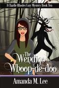 The Wendigo Whoop-De-Doo by Amanda M. Lee