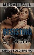 Resisting Diesel by Megan Fall
