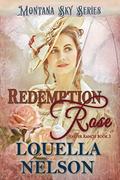 Redemption Rose (Harper Ranch #3) by Louella Nelson