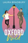 Oxford Wild by Laura Bradbury