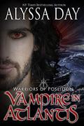 Vampire in Atlantis: Daniel by Alyssa Day