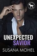 Unexpected Savior: A Hero Club Novel by Susana Mohel
