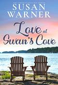 Love at Swan's Cove: Sweet Small Town Romance (Inheritance Bay #6) by Susan Warner