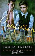 Confusion (Missing Pieces #2) by Laura Taylor