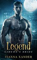 Legend (Brides of the Ovedani #4) by Tianna Xander