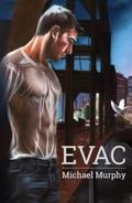Evac by Michael Murphy