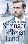 Stranger in a Foreign Land by Michael Murphy