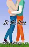 In His Kiss by Neil S. Plakcy