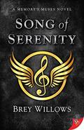 Song of Serenity (Memory's Muses #1) by Brey Willows