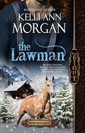 The Lawman: Raine's Story (Redbourne #8) by Kelli Ann Morgan