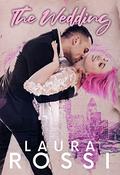 The Wedding: A Finding Melodie Sequel by Laura Rossi