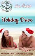 Holiday Drive: Forever Safe: Christmas Village by Lia Violet