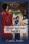 What Matters Most (Light in the Empire #11) by Carol Ashby