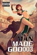 Man Made God 003 (Man Made God #3) by Lonwa _a
