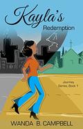 Kayla's Redemption by Wanda B. Campbell