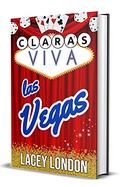 Clara's Viva Las Vegas (Clara Andrews Series - #14) by Lacey London