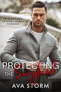 Protecting the Songbird: An Older Man, Younger Woman Romance by Ava Storm