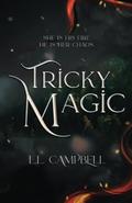 Tricky Magic (Tricky Magic #1) by L.L. Campbell