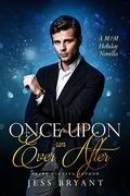 Once Upon An Ever After (Once Upon A Holiday #4) by Jess Bryant
