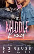 The Middle Road by C.M. Lally
