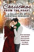 Christmas From the Heart: A Collection of Christian Romances by Amos Wyse