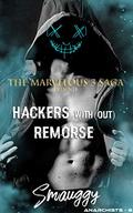 Hackers with (The Marvelous Three Saga: Anarchists #1) by Smauggy