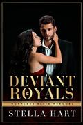 Deviant Royals (Ruthless Elite #0.5) by Stella Hart